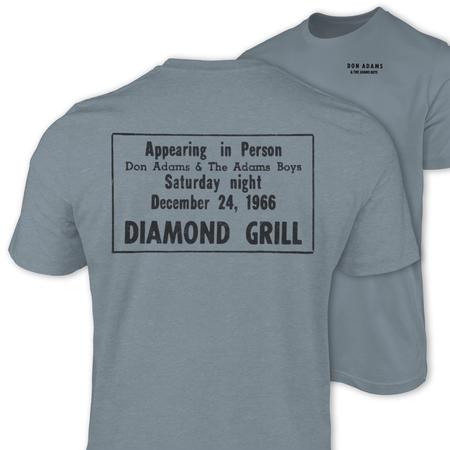 Don Adams and The Adams Boys Diamond Grill T-Shirt