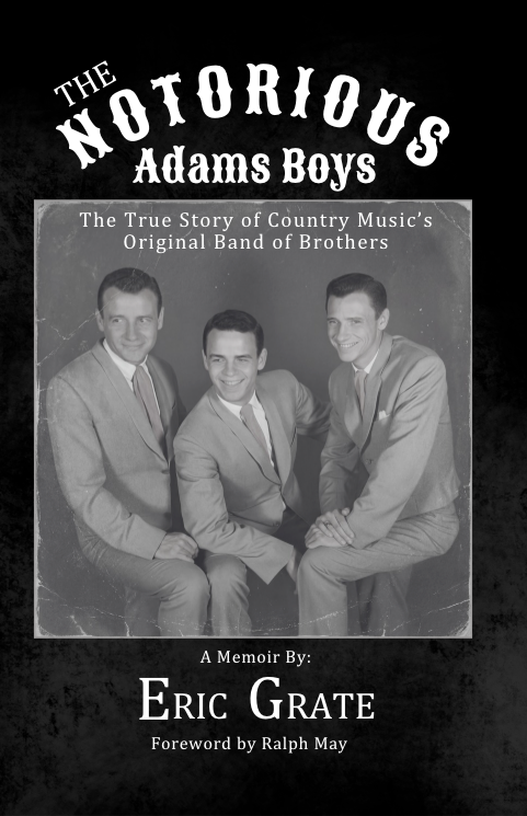 The Notorious Adams Boys