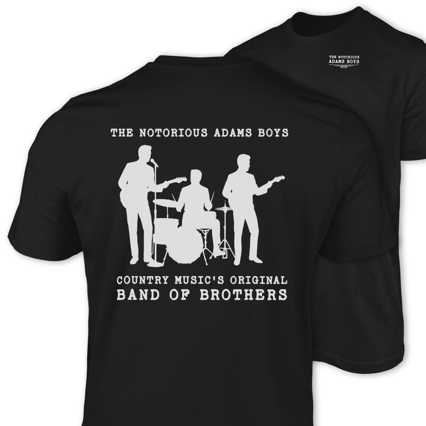 The Notorious Adams Boys Band of Brothers T-shirt