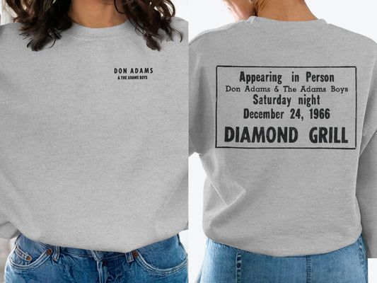 Don Adams and The Adams Boys Saturday Night Sweatshirt